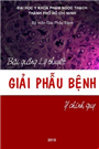 Bài giảng lý thuyết thực tập giải phẫu bệnh.